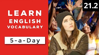 Learn English Vocabulary Daily #21.2 - British English Podcast
