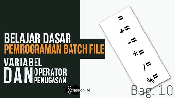 Belajar Batch File CMD: Variabel & Operator Penugasan di Script .BAT