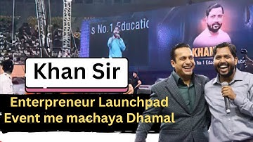 Enterpreneur Launchpad Event में Khan Sir का jalwa। ELP Event |  Dr Vivek Bindra
