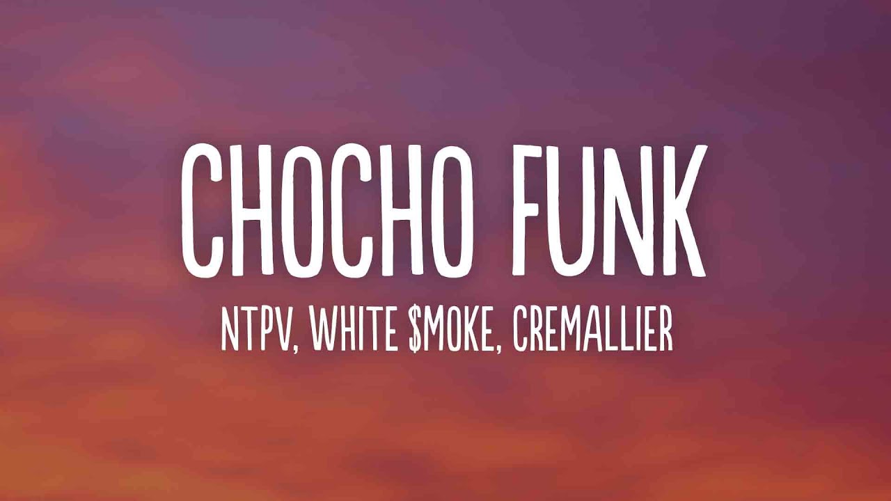 NTPV, WHITE $MOKE, cremallier - CHOCHO FUNK