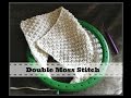 LOOM KNITTING STITCHES Double Moss Stitch Pattern