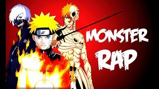 Monster Rap (Naruto,, Kaneki e Ichigo) || FrikiDub || EPICO :') || CriCri :D (LEER DESCRIPCIÓN) chords
