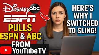 Youtube Tv Loses Disney Channels espn Abc Fx  The Real Reason I Moved To Sling Tv