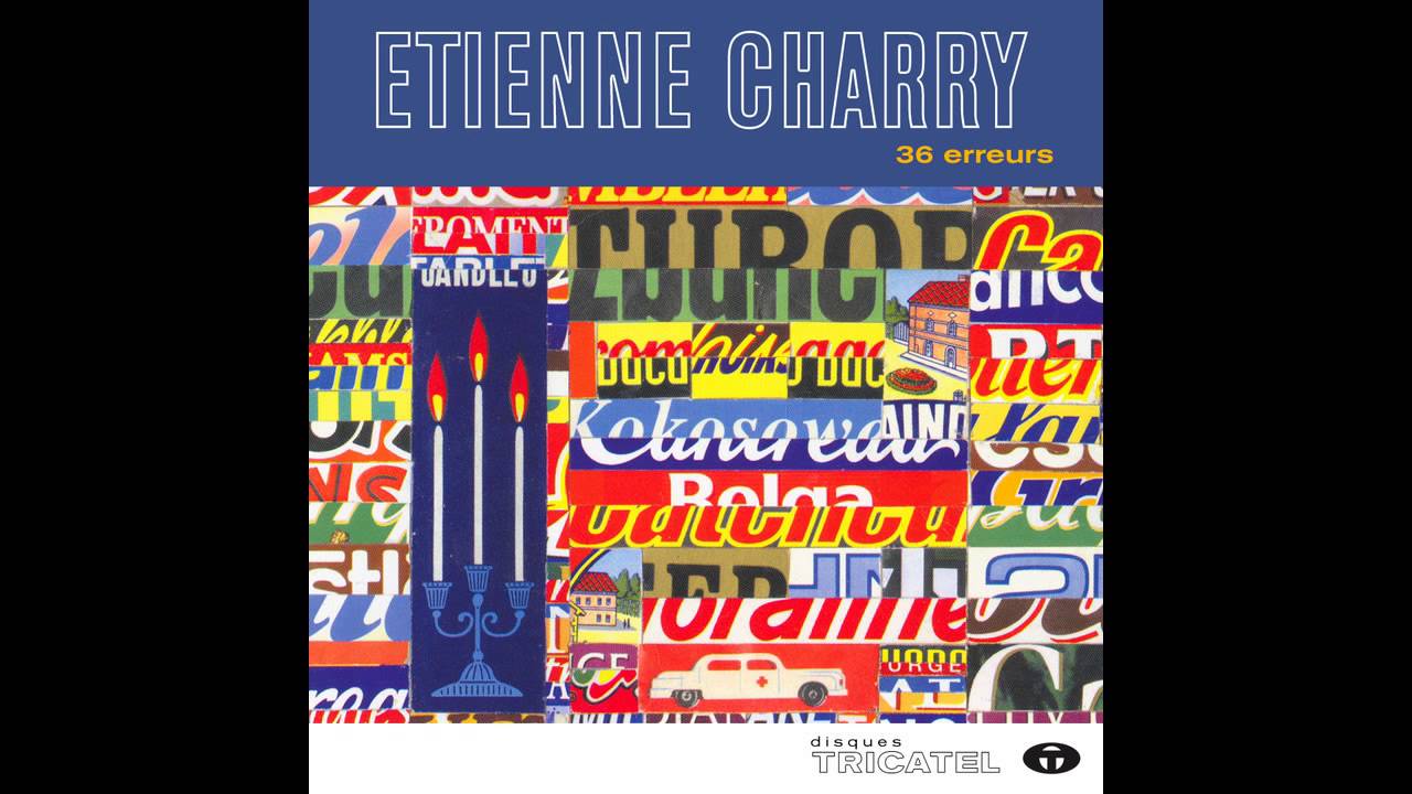 Etienne Charry - Jour J