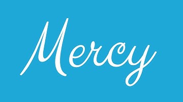Learn how to Sign the Name Mercy Stylishly in Cursive Writing