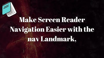 freeCodeCamp, Make Screen Reader Navigation Easier with the nav Landmark,  Accessible Web Apps 2019