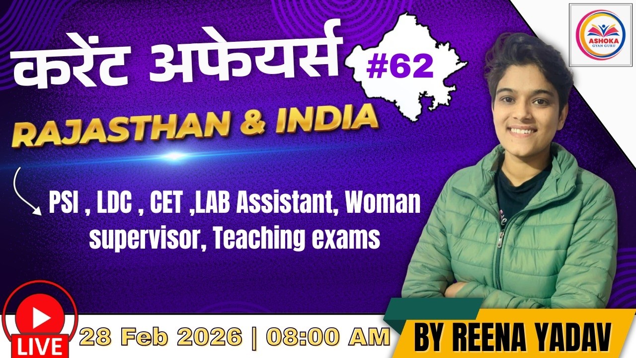 Current Affairs Rajasthan & India | 28 FEBRUARY 2026 |Class- 62 | Important Question |By Reena Yadav