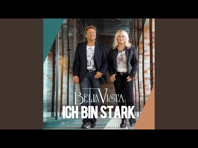 Bella Vista - Ich Bin Stark