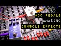 $50 Pedals as Console Effects - AMAZING sounds - I can't believe I didn't do this a long time ago