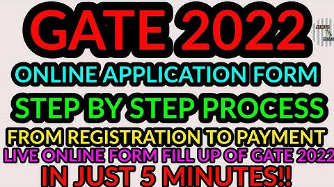GATE 2022 ONLINE APPLICATION FORM || GATE 2022 FORM FILL UP || HOW TO APPLY FOR GATE 2022??