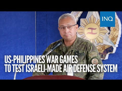 US-Philippines war games to test Israeli-made air defense system