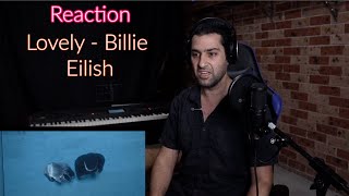 Music Teacher Reacts to Lovely by Billie Eilish and Khalid