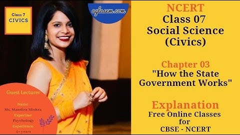 Class 07 Social Science (Civics) Chapter 03 How the State Government Works| Free Online Classes