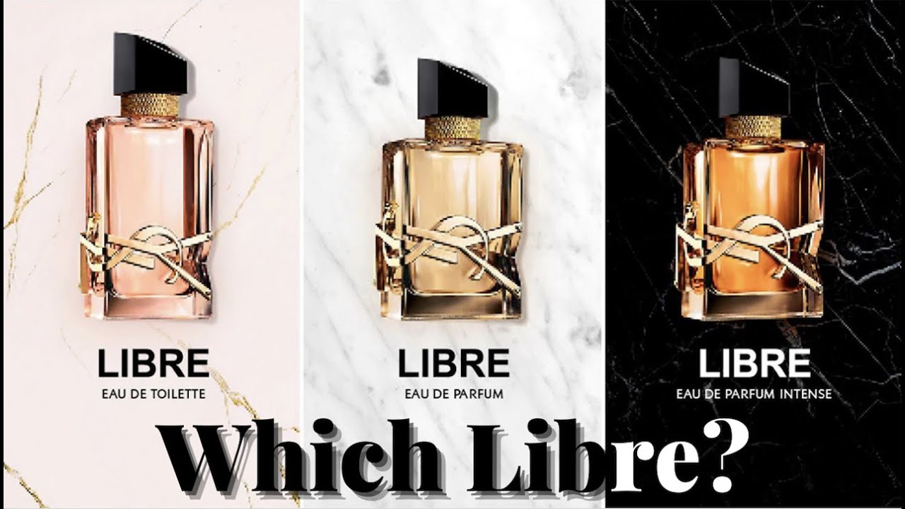 🔴 YSL Libre Eau de Parfum vs Libre INTENSE vs Libre Eau de Toilette, Review & Ranking