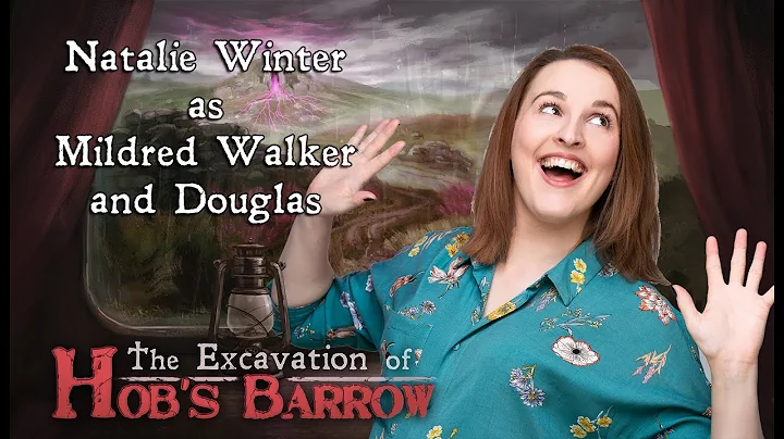 Hob's Barrow voiceover: Natalie Winter as Mildred ...