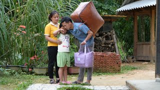 Landslides & floods :Process of Family Economic Development, Cooking  Living in the mountains