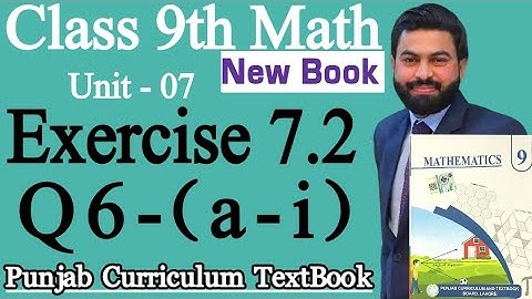 Class 9th Math New Book Ch 7 Exercise 7.2 Question 6 (a-i)-9th Class Maths Exercise 7.2 Q6- EX 7.2