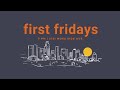 FIRST FRIDAY at MAPS Global ||| 9/2/2022