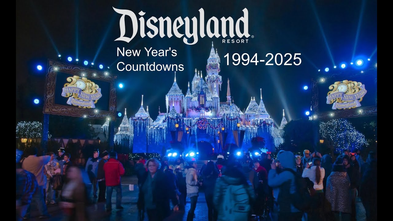 Disneyland Resort New Year's Countdowns (1994-2025)