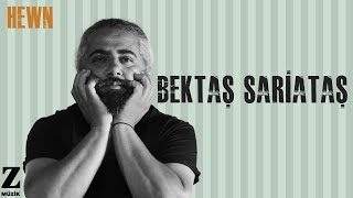 Bektaş Sariataş - Hewn I Nor © 2022 Z Müzik Resimi