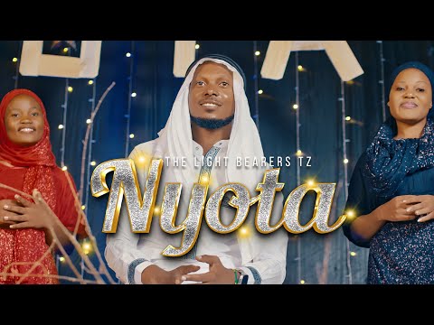 NYOTA - The Light Bearers Tz, OFFICIAL VIDEO 2023