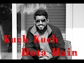 Download Mp3 Kuch Kuch Hota Hai - Unplugged | Keyur Thakkar (Cover) Gudang lagu Download Mp3 Kuch Kuch Hota Hai - Unplugged | Keyur Thakkar (Cover)