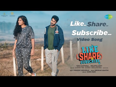 Like Share and Subscribe - Video Song | Santosh Shobhan, Faria Abdullah | Praveen Lakkaraju