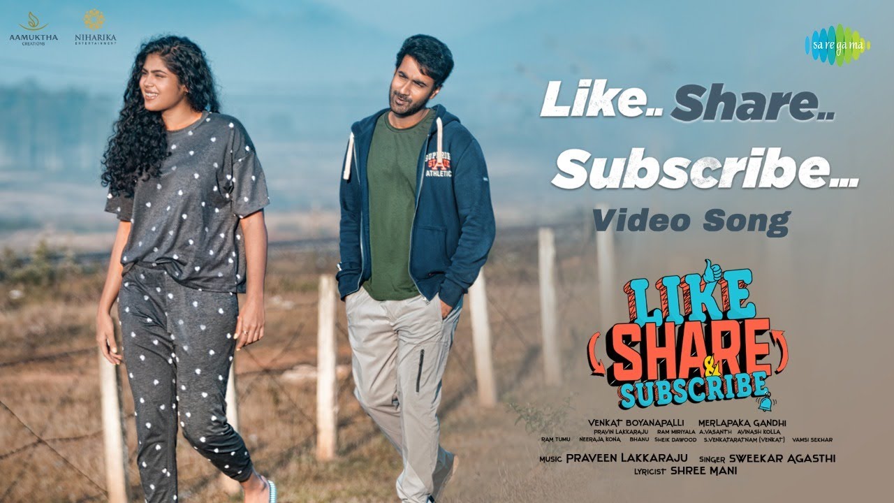 Like Share and Subscribe - Video Song | Santosh Shobhan, Faria Abdullah | Praveen Lakkaraju - YouTube