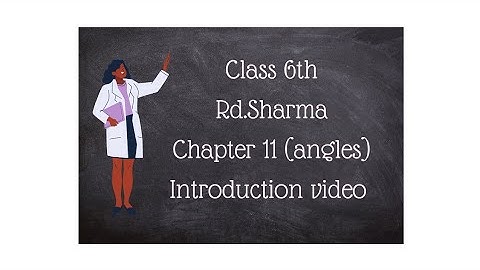 chapter 11 rd sharma class 6 // introduction to angles