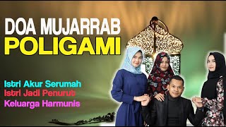 DOA PAMUNGKAS ♦ POLIGAMI ; ISTRI 2 RUKUN , ISTRI 3 RUKUN , ISTRI 4 RUKUN