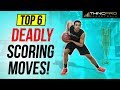 6 Basketball Scoring Moves Every Player MUST HAVE!!!