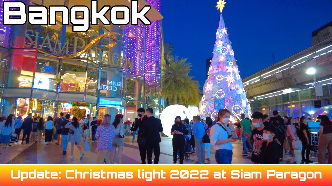 UPDATE Bangkok Thailand, Christmas Light at Siam Paragon, Dec 2022