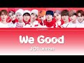 JO1(제이오원) - We Good 파트별 가사 パート割 (しょうもない僕らの恋愛論 主題歌 시시한 우리들의 연애론 주제가) [Color Coded Lyrics_KOR/JPN]