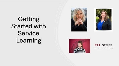 PIT Stop: Getting Started with Service Learning