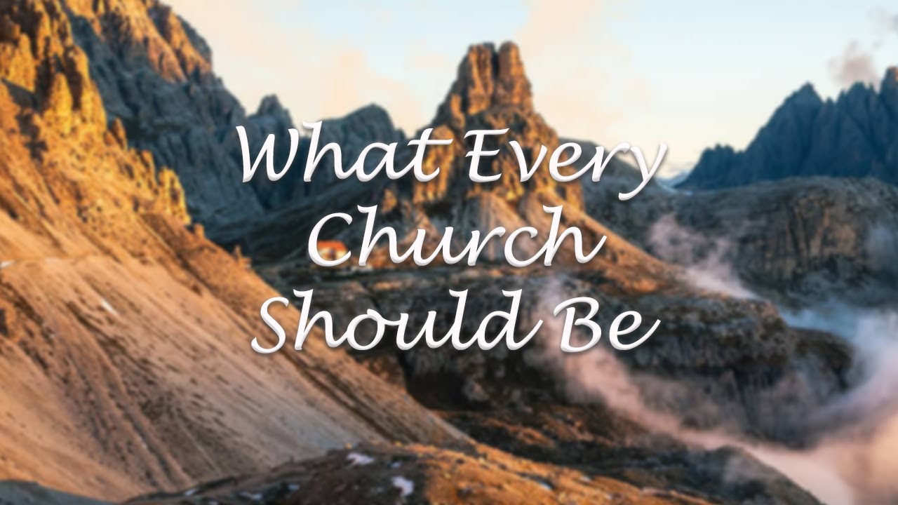 What Every Church Should Be - 1 Thessalonians 1 - YouTube