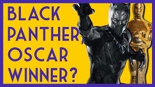 Can Black Panther Win The Best Picture Oscar