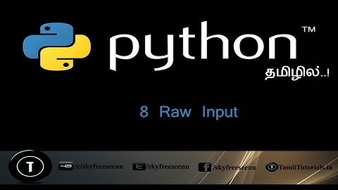 Python Tutorial in Tamil 8  Raw Input