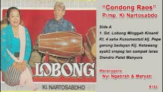 KARAWITAN KLASIK SIDE A. Gd. Lobong minggah Kinanthi Kt. 4. Condong Raos Ki NartoSabdo, Nyi Ngatirah