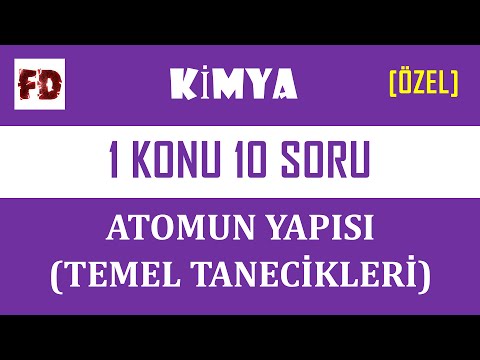 ATOMUN YAPISI ( TEMEL TANECİKLERİ )[ 9.SINIF, YGS ] - 1 KONU 10 SORU ( DETAYLI ÇÖZÜM )