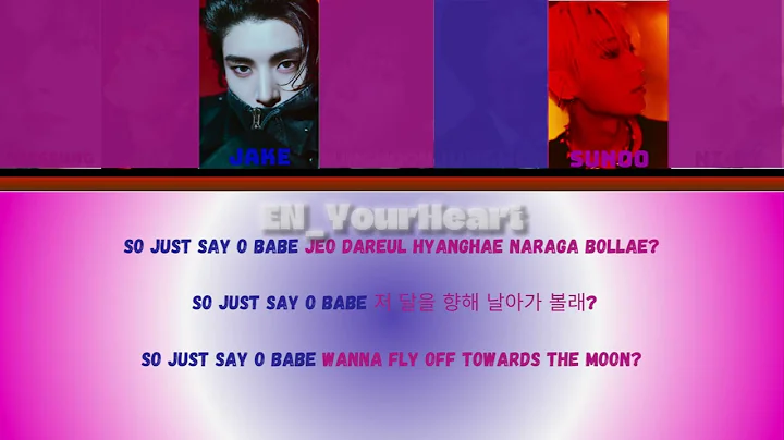 XO (Only If You Say Yes) Color coded lyrics- ENHYPEN