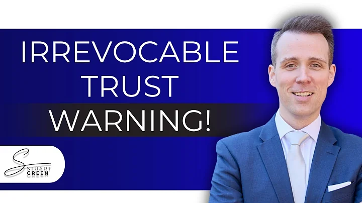 Don't Use an Irrevocable Trust Without This One Thing