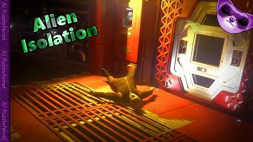 Alien Isolation Ep21 - Ejecting ourselves into space!