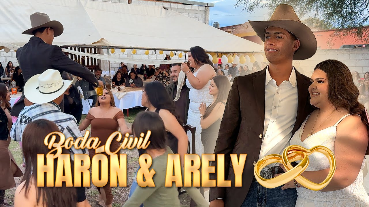 Haron R P BODA CIVIL EN BUENAVISTA DE ARELY & HARÓN 👰🤵 PARTE 2 - YouTube