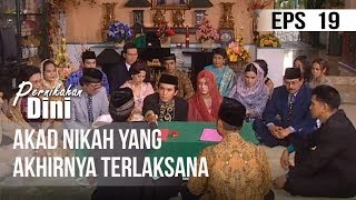 PERNIKAHAN DINI   Akad Nikah Yang Akhirnya Terlaksana  Episode 19