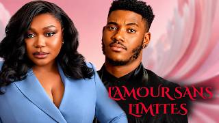 L'AMOUR SANS LIMITES | RUTH KADIRI, CHIDI DIKE |  -FILM NIGÉRIAN EN FRANÇAIS
