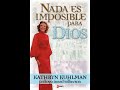 Nada es imposible para Dios - Kathryn Kuhlman - Audiolibro