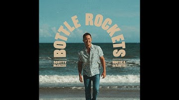 Thumbnail of Scotty McCreery - Bottle Rockets (feat. Hootie & The Blowfish)