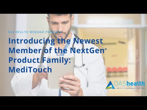 Introducing the Newest Member of the NextGen Product Family: MediTouch