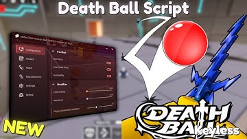 *NEW* Death Ball Script [ Pastebin 2025 ] Keyless