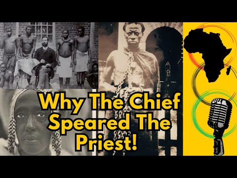 How An African Chief Speared A Colonial Priest